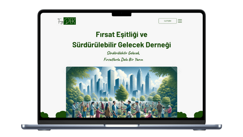 Fırsat Eşitliği ve
Sürdürülebilir Gelecek Derneği projesi